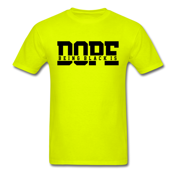 Being Black Is Dope - safety green