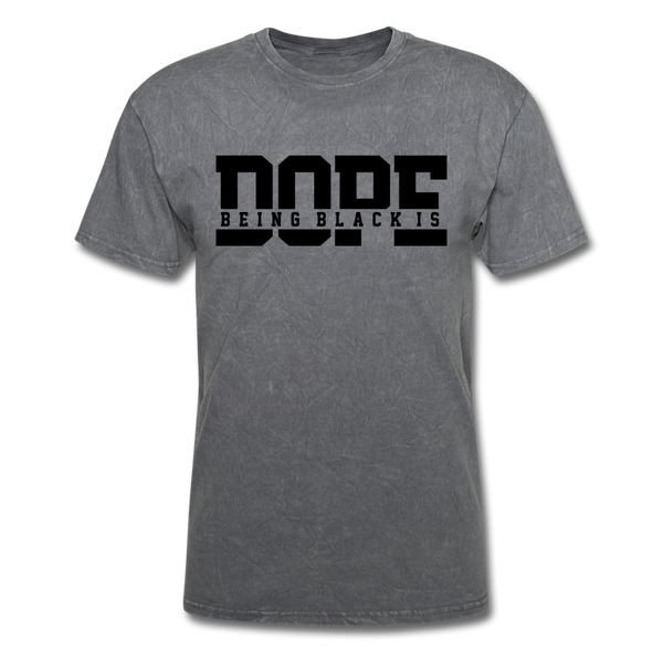 Being Black Is Dope - mineral charcoal gray