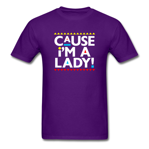 Cause I'm A Lady ! - purple