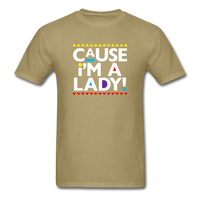 Cause I'm A Lady ! - khaki