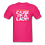Cause I'm A Lady ! - fuchsia