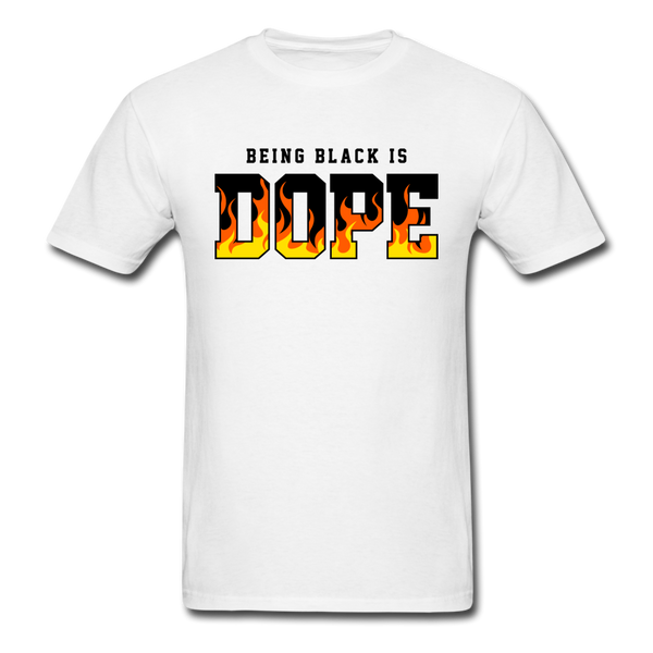 Being Black Is Dope Flame - white