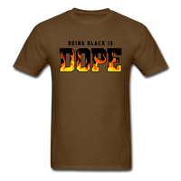 Being Black Is Dope Flame - brown