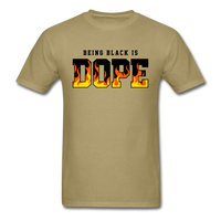 Being Black Is Dope Flame - khaki