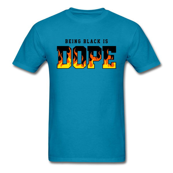 Being Black Is Dope Flame - turquoise