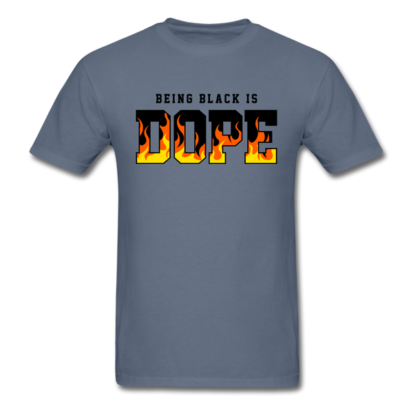 Being Black Is Dope Flame - denim