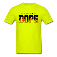 Being Black Is Dope Flame - safety green