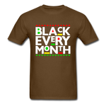 Black Every Month - brown