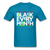 Black Every Month - turquoise