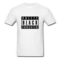 PRETTY BLACK EDUCATED - white
