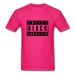 PRETTY BLACK EDUCATED - fuchsia