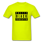 PRETTY BLACK EDUCATED - safety green