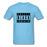 PRETTY BLACK EDUCATED - aquatic blue