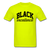 Black Excellence - safety green