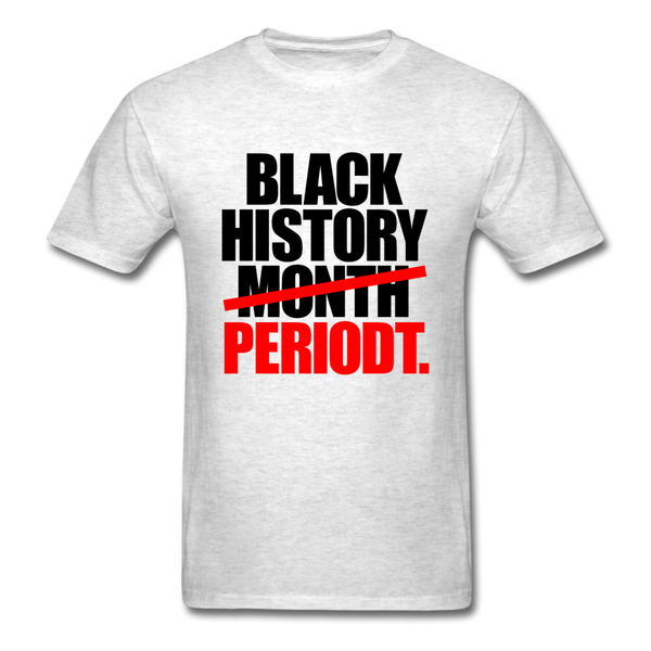 Black History Month Periodt - light heather gray