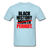 Black History Month Periodt - powder blue