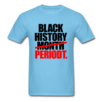 Black History Month Periodt - aquatic blue
