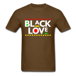 Black Is Love - brown