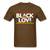 Black Is Love - brown