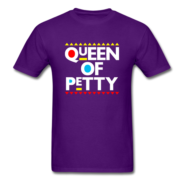 QUEEN OF PETTY - purple