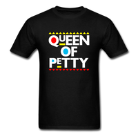 QUEEN OF PETTY - black