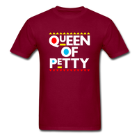 QUEEN OF PETTY - burgundy