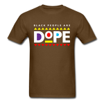 Black People Are Dope - brown