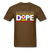 Black People Are Dope - brown