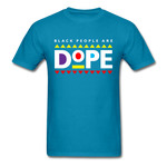 Black People Are Dope - turquoise
