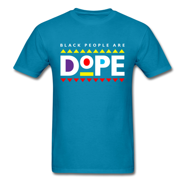 Black People Are Dope - turquoise