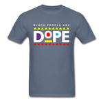 Black People Are Dope - denim