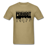 Periodt Drip - khaki