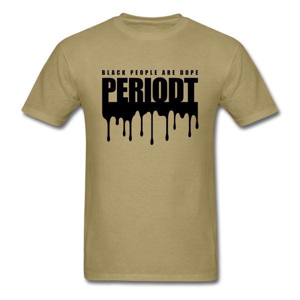 Periodt Drip - khaki