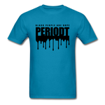 Periodt Drip - turquoise
