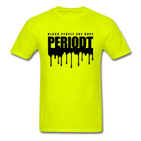 Periodt Drip - safety green