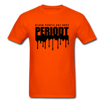Periodt Drip - orange