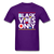 Black Vibes Only - purple