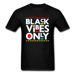 Black Vibes Only - black