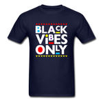 Black Vibes Only - navy