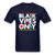Black Vibes Only - navy