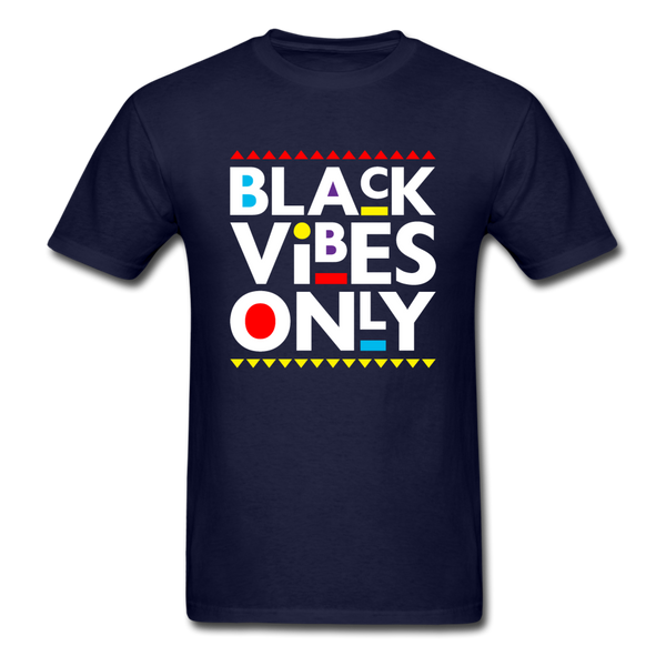 Black Vibes Only - navy