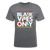Black Vibes Only - mineral charcoal gray