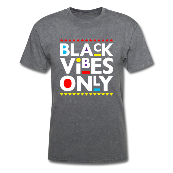 Black Vibes Only - mineral charcoal gray