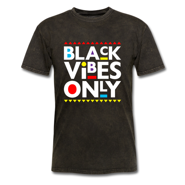 Black Vibes Only - mineral black