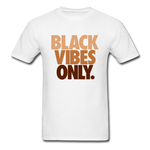 Black Vibes Only - white