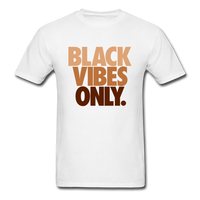 Black Vibes Only - white