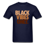 Black Vibes Only - navy