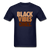 Black Vibes Only - navy