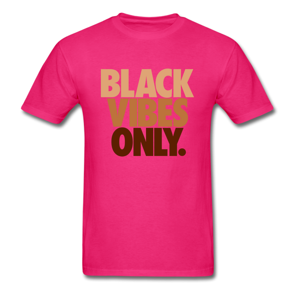 Black Vibes Only - fuchsia