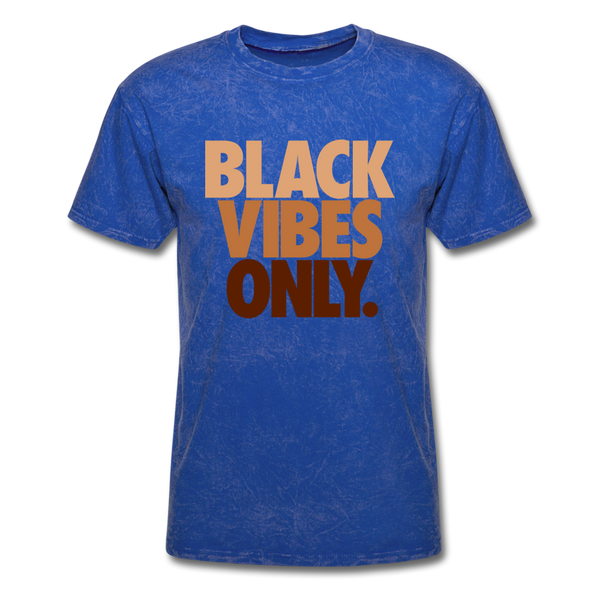 Black Vibes Only - mineral royal